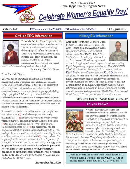 Equal Opportunity Program News The Fort Leonard Wood Volume 8-07 EEO assistance line 596-0602 ~ EO assistance line 596-0601 14 August 2007 2. Cain's victim3.