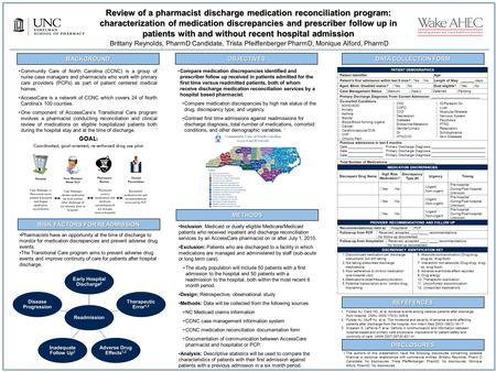 Review of a pharmacist discharge medication reconciliation program: characterization of medication discrepancies and prescriber follow up in patients with.