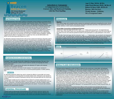 Printed by www.postersession.com INTRODUCTION PARTICIPANTS AND SETTING Ann F. Filer, M/Ed., BCBA John Ward-Horner, Ph.D., BCBA-D Robert K Ross, EdD., BCBA-D.