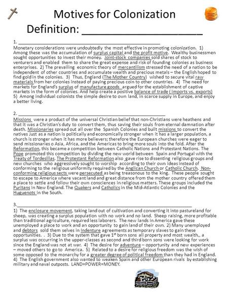 Motives for Colonization Definition: ____________________ 1. ________________________________________________________ Monetary considerations were undoubtedly.