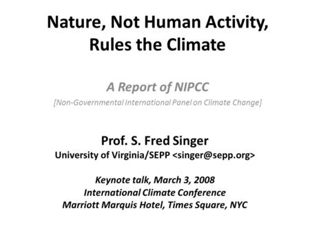 Nature, Not Human Activity, Rules the Climate