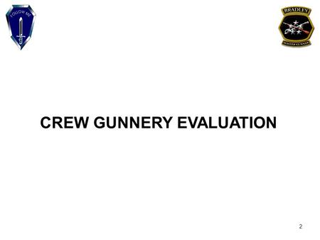 CREW GUNNERY EVALUATION