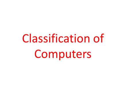 Classification of Computers