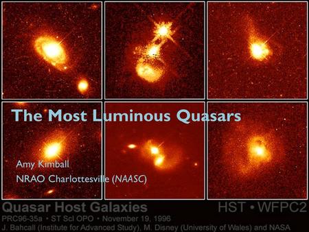 The Most Luminous Quasars Amy Kimball NRAO Charlottesville (NAASC)