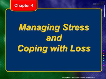 Managing Stress and Coping with Loss