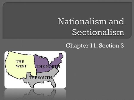 Chapter 11, Section 3.  In 1815, Madison presented a plan to Congress to help make the U.S. more self-sufficient.  Henry Clay promoted the plan as the.