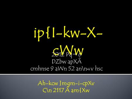 2012 Pq¬ 6 DZbw apXÂ cmhnse 9 aWn 52 an\n«v hsc Ah-kcw ]mgm-¡-cpXv C\n 2117 Â am{Xw.