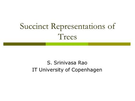 Succinct Representations of Trees