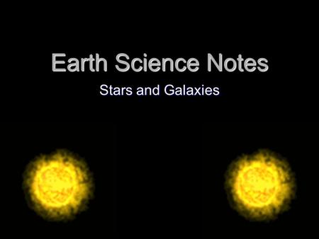 Earth Science Notes Stars and Galaxies.