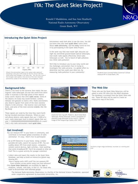 IYA: The Quiet Skies Project! Astronomers need dark skies to see the stars, but did you know they also need quiet skies? Learn more about radio astronomy,