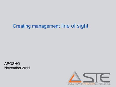 Creating management line of sight APOSHO November 2011.