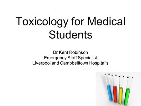 Toxicology for Medical Students