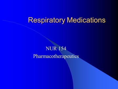 Respiratory Medications