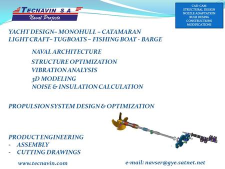 YACHT DESIGN– MONOHULL – CATAMARAN