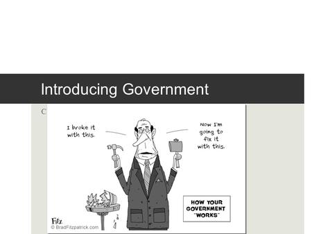 Introducing Government Chapter 1 Young People and Politics  Young people have a low sense of political efficacy—the belief that political participation.