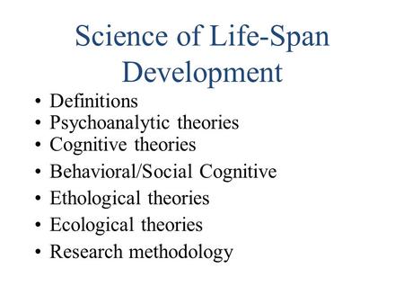 Science of Life-Span Development