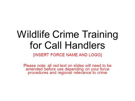 Wildlife Crime Training for Call Handlers