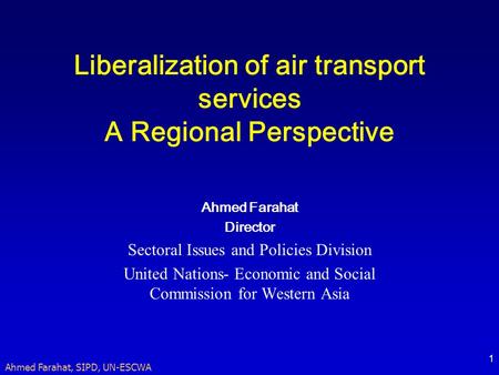 Liberalization of air transport services A Regional Perspective