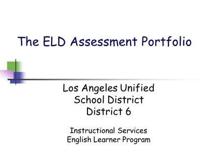 The ELD Assessment Portfolio