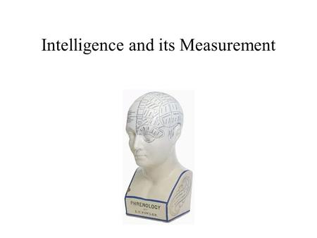 Intelligence and its Measurement