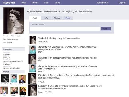 Facebook Queen Elizabeth Alexandra Mary II : is preparing for her coronation WallPhotosFlairFactsElizabeth IILogout View photos of (Elizabeth) (5) Send.
