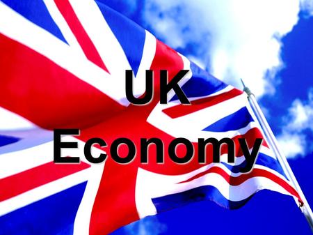 UKEconomy. What we are going to talk about Primary Sector Primary Sector Secondary Sector Secondary Sector Tertiary Sector Tertiary Sector  Import &