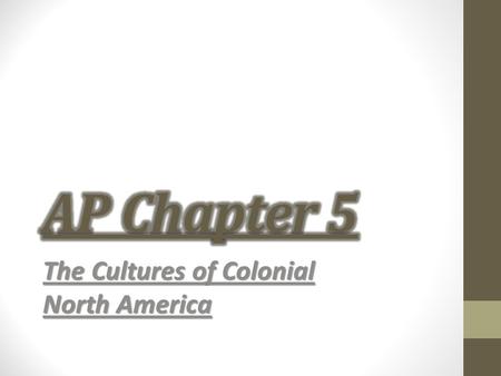 The Cultures of Colonial North America. The French Crescent Early French colonies were predominately Catholic and spread by Jesuit missionaries French.