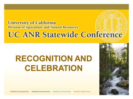 RECOGNITION AND CELEBRATION. Bob BonDurant Faculty Teaching Award June 2008 Population Health and Reproduction Vet Medicine UC Davis.