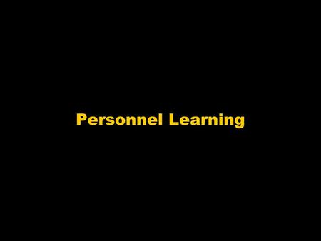 Personnel Learning. Primary Reference Emergency Management Principles and Practices for Healthcare Systems, The Institute for Crisis, Disaster and Risk.