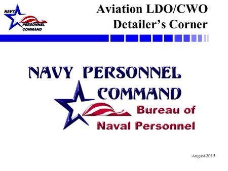 Aviation LDO/CWO Detailer’s Corner