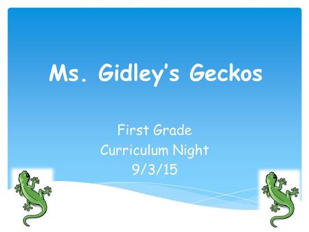 First Grade Curriculum Night 9/3/15