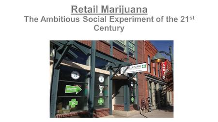 Amendment 64 Use and Regulation of Marijuana THE PEOPLE OF THE STATE OF COLORADO FIND AND DECLARE THAT  MARIJUANA SHOULD BE LEGAL FOR PERSONS TWENTY-ONE.