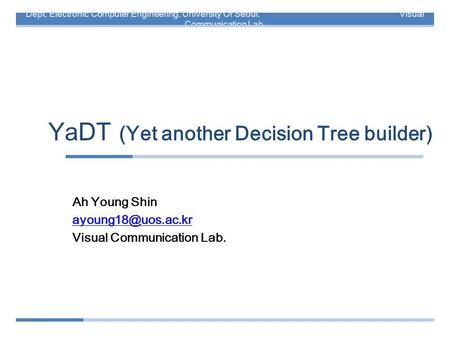 YaDT (Yet another Decision Tree builder)