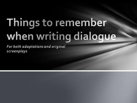 For both adaptations and original screenplays. Economize—Two Goals: Expand characters and advance the plot from Escape from Alcatraz: Prison psychologist: