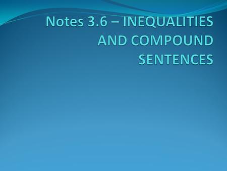 Find the set of integers that is greater than 2 and less than 7 Find the set of integers that is greater than 2 or less than 7 How do the use of the words.