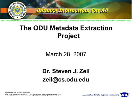 The ODU Metadata Extraction Project March 28, 2007 Dr. Steven J. Zeil