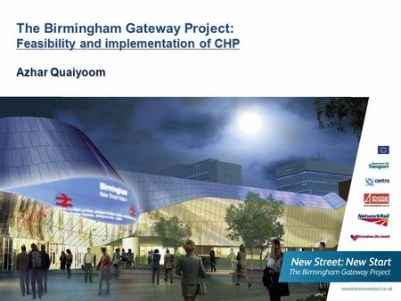 The Birmingham Gateway Project: Feasibility and implementation of CHP Azhar Quaiyoom.