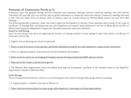 Summary of Community Needs (p.9) Community input was gathered through advisory committee and community meetings. Advisory committee meetings were held.