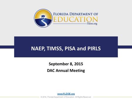 NAEP, TIMSS, PISA and PIRLS