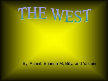 By: Achint, Brianna M, Billy, and Yasmin.. California has two mountains and in between is Central Valley. There are rivers that people irrigate from because.