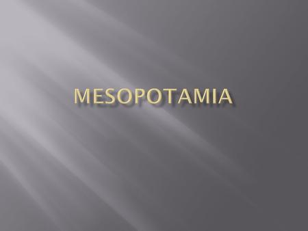 Mesopotamia.