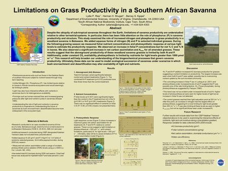 Limitations on Grass Productivity in a Southern African Savanna Lydia P. Ries 1*, Herman H. Shugart 1, Barney S. Kgope 2 1 Department of Environmental.