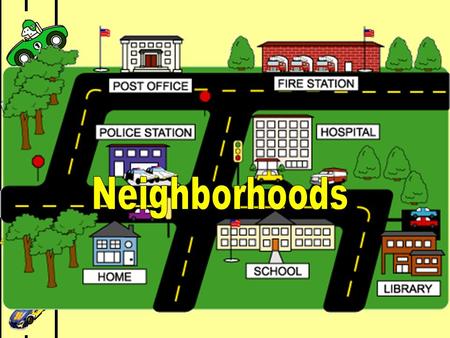 Neighborhoods.