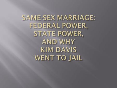 1993: Hawaii Supreme Court rules that forbidding same-sex couples to marry is unconstitutional sex discrimination under the equal rights provisions of.