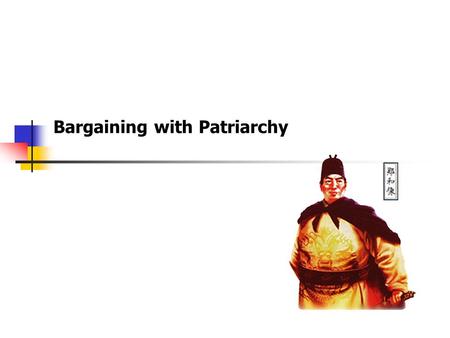 Bargaining with Patriarchy. Feminism considers patriarchy and class under capitalism determine monolithic conception of male dominance Hence, women strategize.