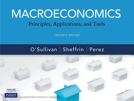 2-1 Copyright © 2012 Pearson Prentice Hall. All rights reserved. C H A P T E R 2 The Key Principles of Economics Copyright © 2012 Pearson Prentice Hall.