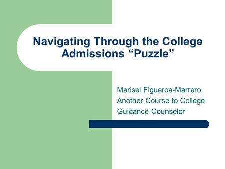 Navigating Through the College Admissions “Puzzle”