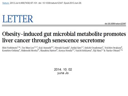 2014. 10. 02 yuna Jo Nature.Nature. 2013 Jul 4;499(7456):97-101. doi: 10.1038/nature12347. Epub 2013 Jun 26.