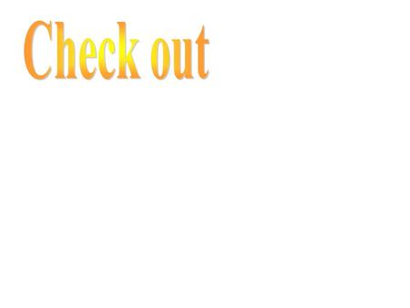 Task 1---Preparation 1.Deal with your questions 2.Dictation P.55---57 3.Read P.168---177.