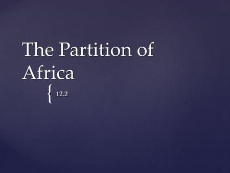 The Partition of Africa